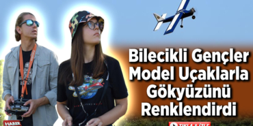 Bilecikli gençler model uçaklarla gökyüzünü renklendirdi