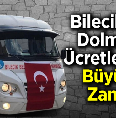 Bilecik’te Dolmuş Ücretleri Büyük Zam!