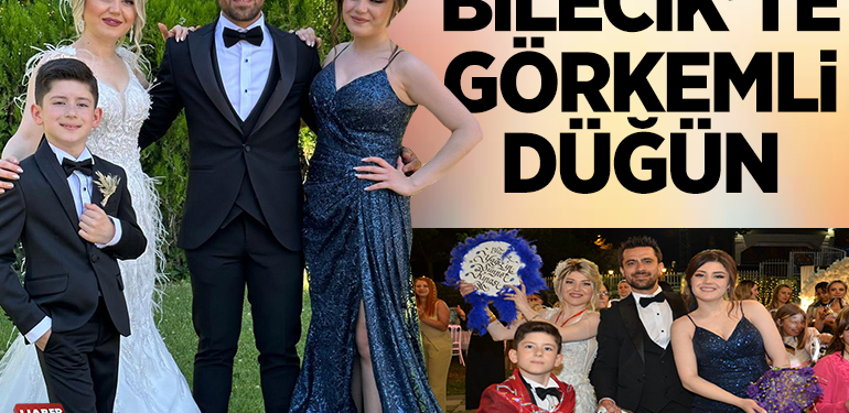 Bilecik’te görkemli düğün!