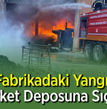 Fabrikadaki yangın market deposuna sıçradı