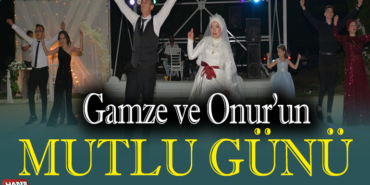 Gamze ve Onur'un Mutlu Günü