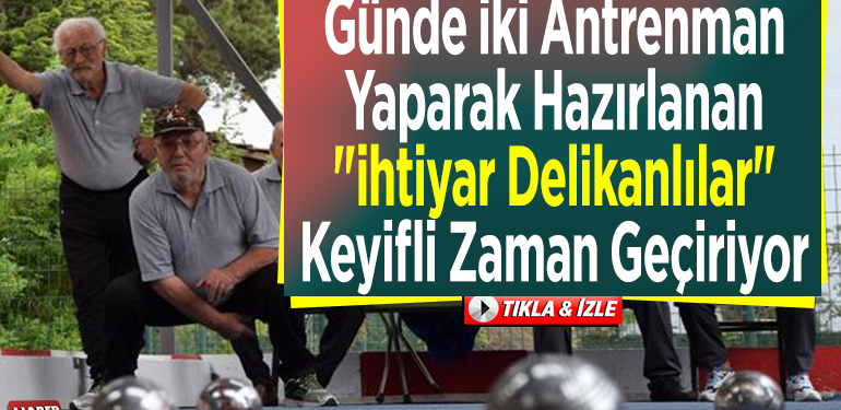Günde iki antrenman yaparak hazırlanan “ihtiyar delikanlılar” keyifli zaman geçiriyor