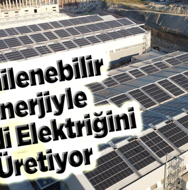 Yenilenebilir enerjiyle kendi elektriğini üretiyor