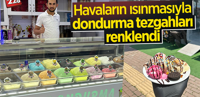 Havaların ısınmasıyla dondurma tezgahları renklendi