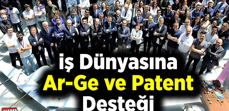 iş dünyasına Ar-Ge ve patent desteği