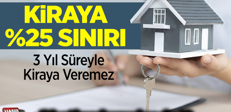 Kira artış oranına ilişkin açıklama! Zam yüzde 25’i geçemez