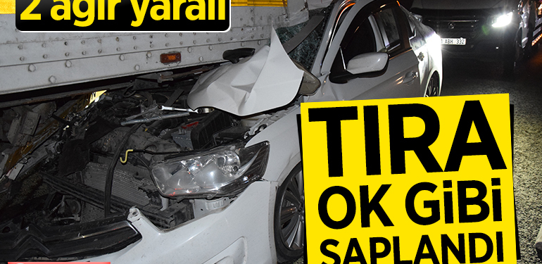 Bilecik’te otomobil tıra ok gibi saplandı: 2 ağır yaralı