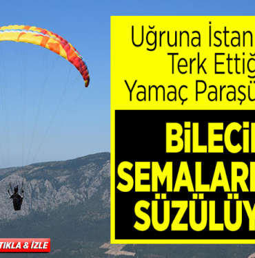 Bilecik semalarında süzülüyor
