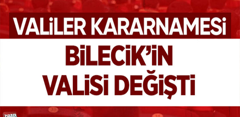 BİLECİK’İN YENİ VALİSİ ŞEFİK AYGÖL OLDU