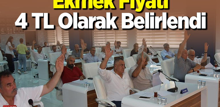 Ekmek fiyatı 4 TL olarak belirlendi