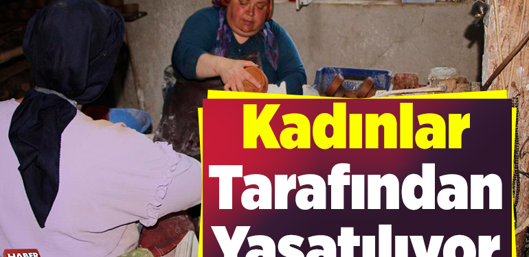 Bilecik’te geleneksel çömlek üretimi kadınlar tarafından yaşatılıyor