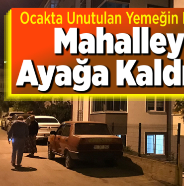mahalleyi ayağa kaldırdı