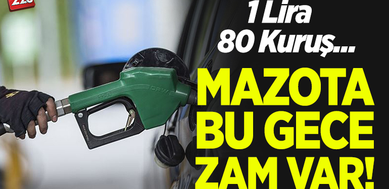 Motorine 1 lira 80 kuruşluk zam: Bu gece pompaya yansıyacak