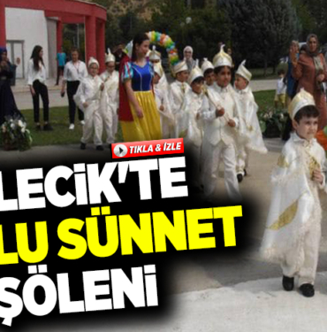 BİLECİK'TE TOPLU SÜNNET ŞÖLENİ