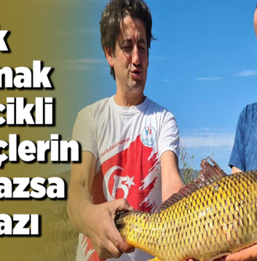 Balık tutmak Bilecikli gençlerin olmazsa olmaz