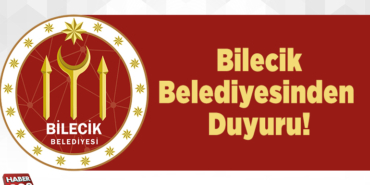 Bilecik Belediyesinden Duyuru!