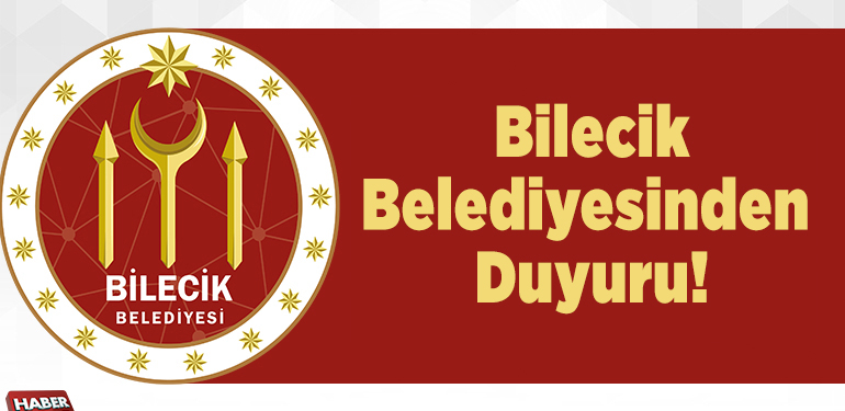 Bilecik Belediyesinden Duyuru!