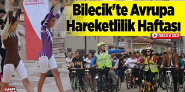 Bilecik'te Avrupa Hareketlilik Haftası