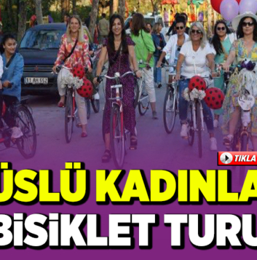 SÜSLÜ KADINLAR BİSİKLET TURU