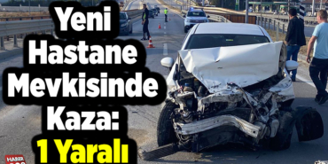 kaza 1 yaralı