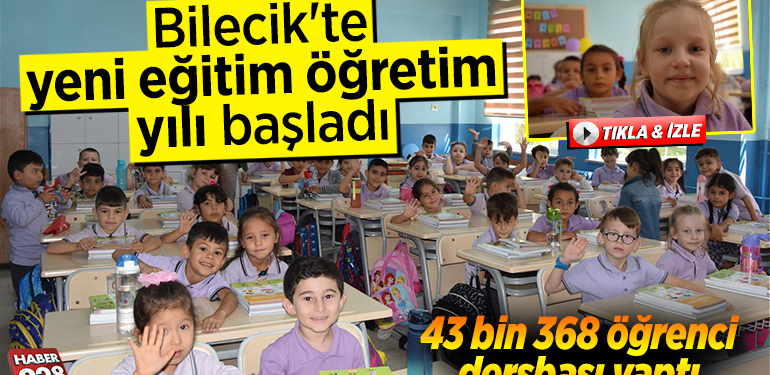 Bilecik’te yeni eğitim öğretim yılı başladı
