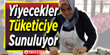 Bilecik'te KOOP-DES desteğiyle kurulan mutfakta hazırlanan yiyecekler tüketiciye sunuluyor