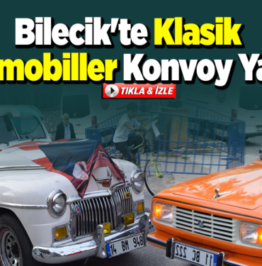 Bilecik'te klasik otomobiller konvoy yaptı
