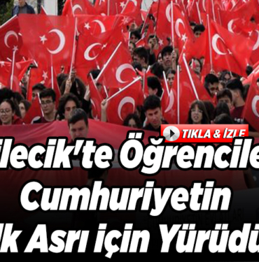 Bilecik'te öğrenciler cumhuriyetin ilk asrı için yürüdü