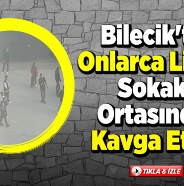 Bilecik'te onlarca liseliler sokak ortasında kavga etti!