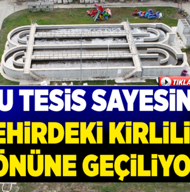 Tesis Sayesinde Nehirdeki Kirliliğin Önüne Geçiliyor!