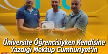 Üniversite öğrencisiyken kendisine yazdığı mektup Cumhuriyet'in 100