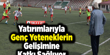 Yatirimlariyla-genc-yeteneklerin-gelisimine-katki-sagliyor