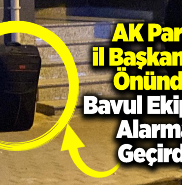 bavul ekipleri alarma geçirdi.