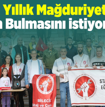 36 yıllık mağduriyetin son bulmasını istiyorlar