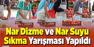 Bar dizme ve nar suyu sıkma yarışması yapıldı