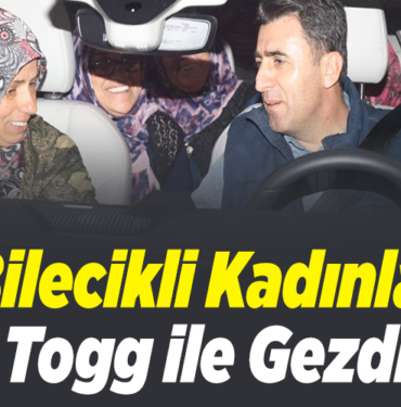 Bilecikli Kadınlar Togg ile Gezdi