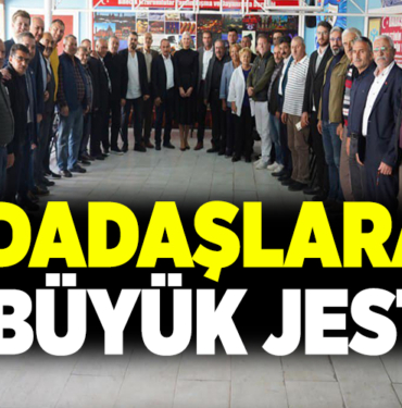 DADAŞLARA BÜYÜK JEST