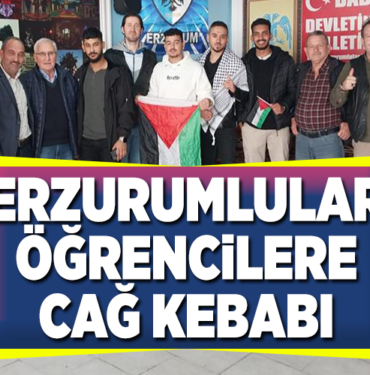 ERZURUMLULAR ÖĞRENCİLERE CAĞ KEBABI