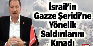 İsrail'in Gazze Şeridi'ne yönelik saldırılarını kınadı