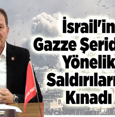 İsrail'in Gazze Şeridi'ne yönelik saldırılarını kınadı