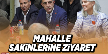 MAHALLE SAKİNLERİNE ZİYARETt