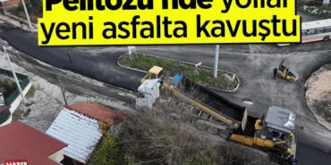 Pelitözü’nde yollar yeni asfalta kavuştu