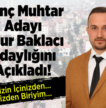 uğur baklacı adaylığını açıkladı