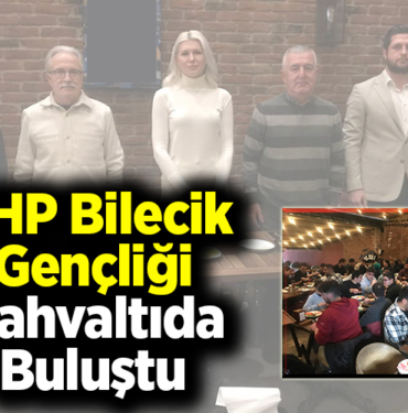 CHP Bilecik Gençliği kahvaltıda buluştu