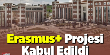 Erasmus+ projesi kabul edildi