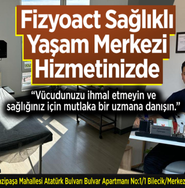 Fizyoact Sağlıklı Yaşam Merkezi Hizmetinizde