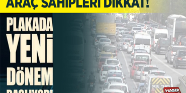 PLAKADA YENİ DÖNEM