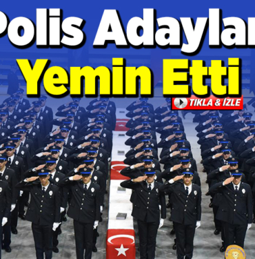 Polis adayları yemin etti