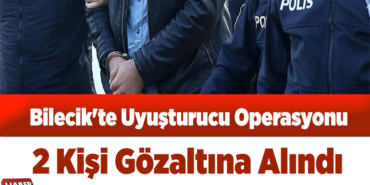 2 kişi gözaltına alındı