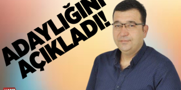 ADAYLIĞINI AÇIKLADI!